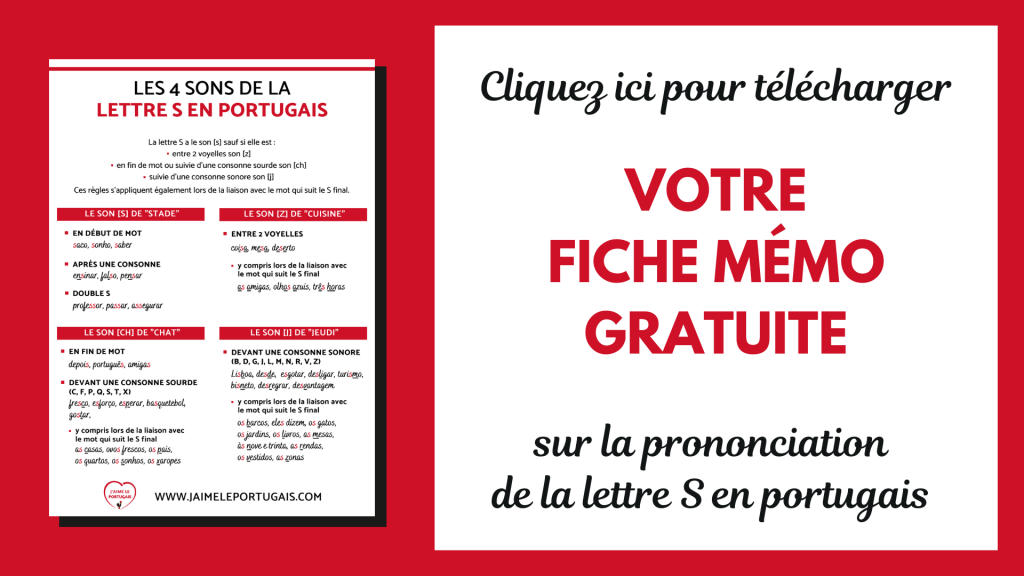 Téléchargez gratuitement votre fiche de révision pdf sur la prononciation de la lettre S en portugais